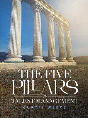 cover image of The Five Pillars of Talent Management